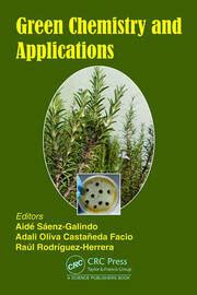 Green Chemistry and Applications - 1st Edition - Aide Sáenz-Galindo