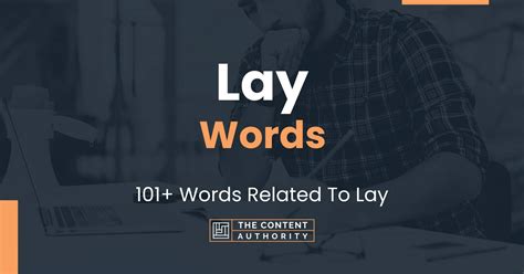 Lay Words - 101+ Words Related To Lay