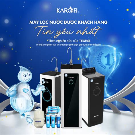 Karofi - Thương hiệu lọc nước số 1 thị phần được yêu thích nhất