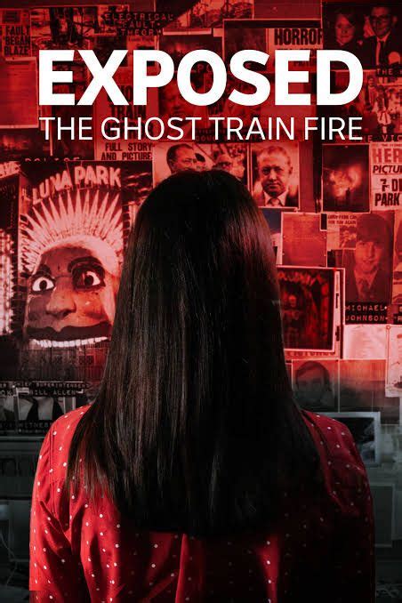 The True Story Behind ‘Exposed: The Ghost Train Fire’