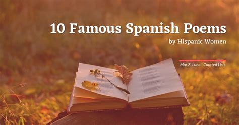 10 Famous Spanish Poems by Hispanic Women