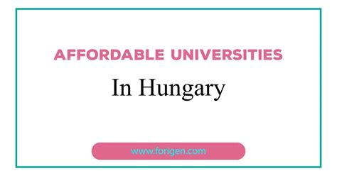 5 Affordable Universities in Hungary 2021-2022 - Forigen