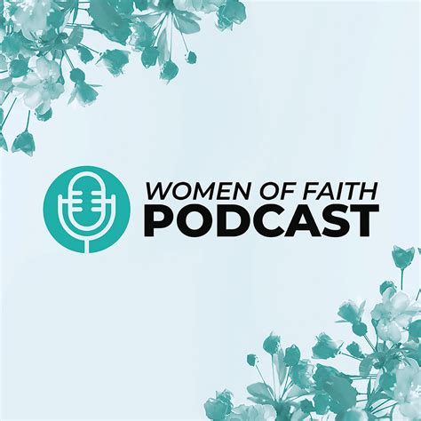 Women of Faith Podcast