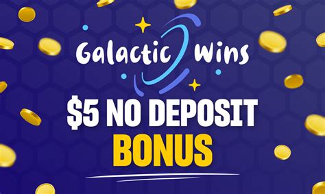 Galactic Wins Casino 🎖️ $5 No Deposit Bonus