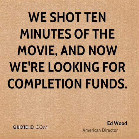 Ed Wood Movie Quotes. QuotesGram