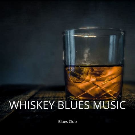 Whiskey Blues Music, Relaxing Electric Guitar, Blues Club - Qobuz