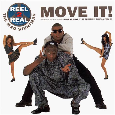 Reel 2 Real – Go On Move Lyrics | Genius Lyrics