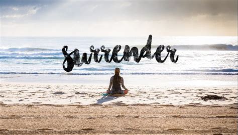 What It Means to Surrender - Meditation Magazine