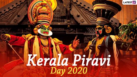 Festivals & Events News | Kerala Piravi 2020: Significance, History ...