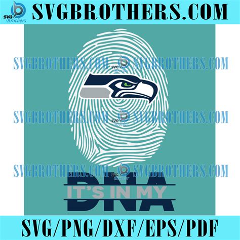 Its In My DNA Seattle Seahawks Svg Sport Svg, Seattle Seahawks Svg - SVGBrothers