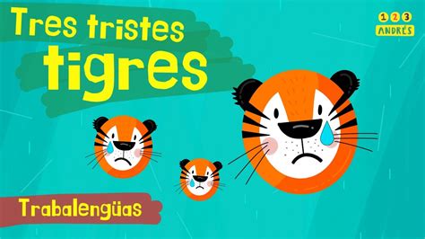 TRABALENGUAS: Tres Tristes Tigres - Practicar español (tongue twister ...