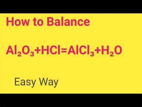 Al2O3+HCl=AlCl3+H2O Balanced Equation||Aluminium oxide + Hydrochloric ...