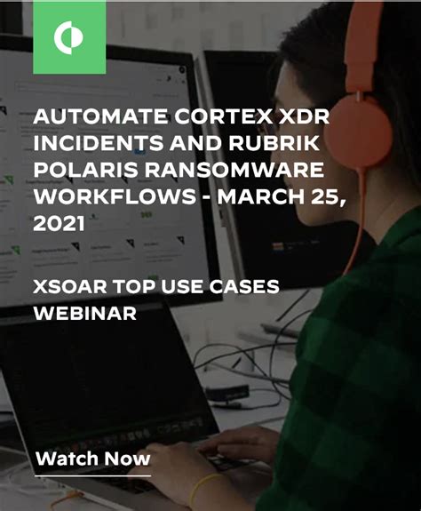 Cortex XSOAR Top Use Cases Monthly Webinar Series