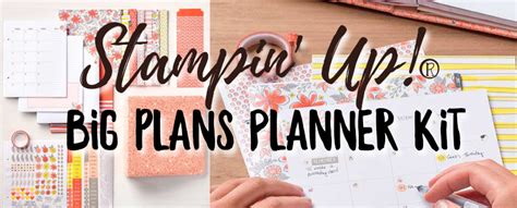 BIG PLANS PLANNER BY Stampin' Up!® - Kylie Bertucci