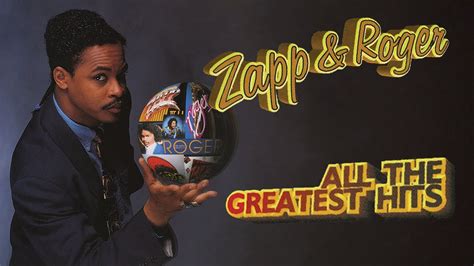 Zapp & Roger - All-Time Greatest Hits & More | Best of Zapp & Roger ...