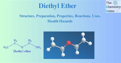 Diethyl Ether: Preparation, Reactions,Health Hazards