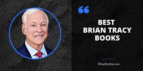 The 6 Best Brian Tracy Books You Must Read [Updated - 2024]