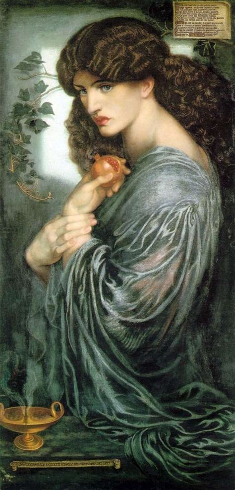 Proserpine – Dante Gabriel Rossetti ️ - Fr Rossetti Dante