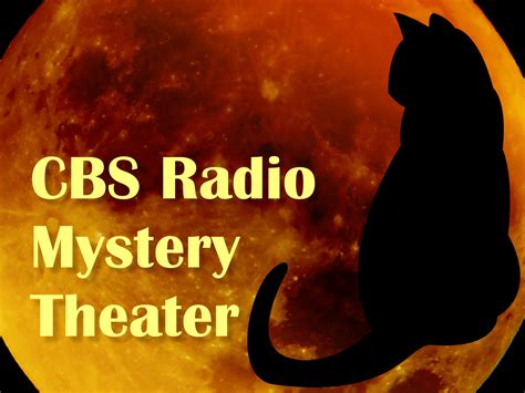 CBS Radio Mystery Theater – Old Time Movies and Radio