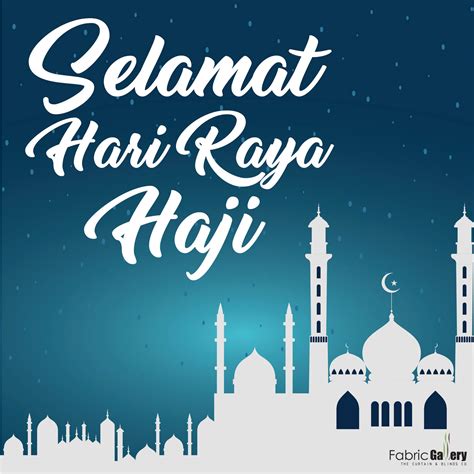 Selamat Hari Raya Haji wishes to our... - Fabric Gallery - The Curtain ...