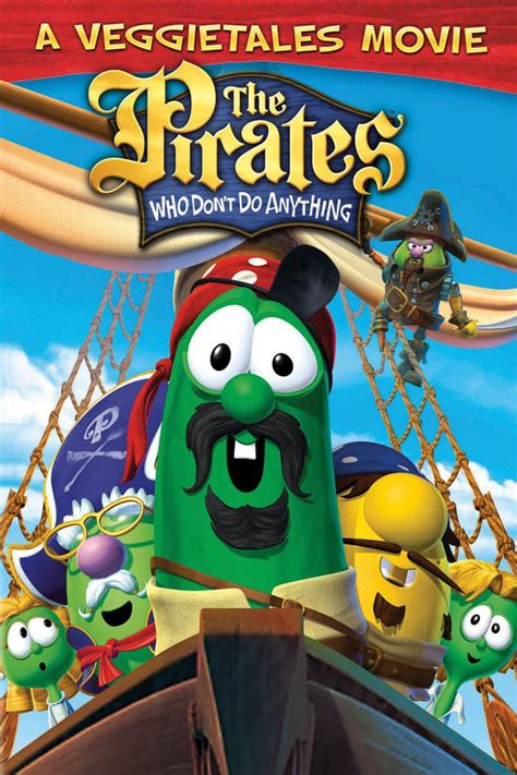 The Pirates Who Don't Do Anything: A VeggieTales Movie (2008) - Posters — The Movie Database (TMDb)