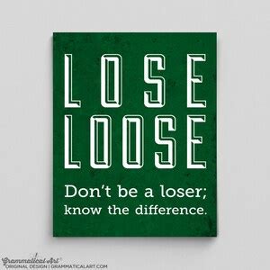 Proper Grammar Lose Vs Loose Print English Teacher Gift for Teachers ...