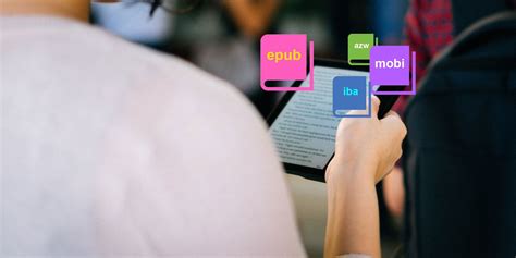 The Different Ebook Formats Explained: EPUB, MOBI, AZW, IBA, and More