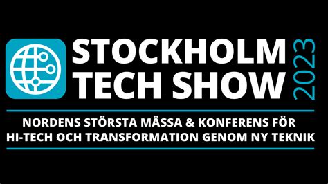 Stockholm Tech Show 2023 | Ideon Science Park