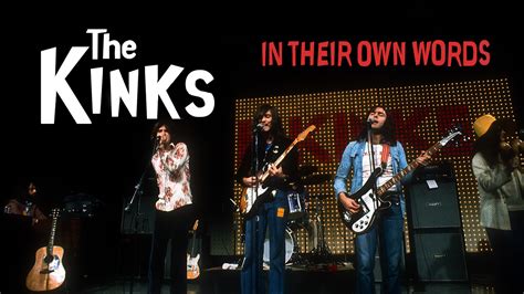 The Kinks - In Their Own Words - EarnTV