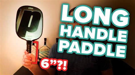 6" handle?! Should you use a long handle pickleball paddle? - YouTube ...