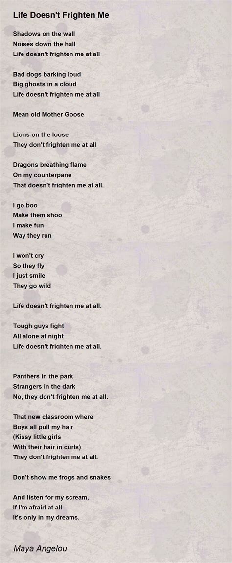 Life Doesn't Frighten Me - Life Doesn't Frighten Me Poem by Maya Angelou