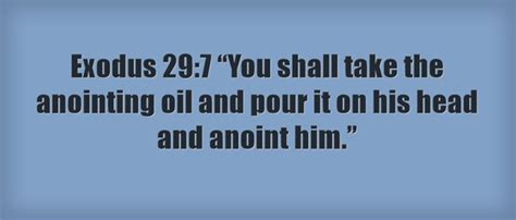 Top 7 Bible Verses About Anointing | Jack Wellman