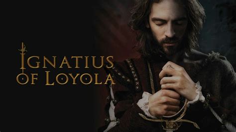 Ignatius of Loyola - FORMED