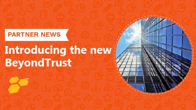 Introducing the New BeyondTrust - RJR Innovations