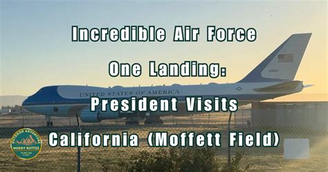 Incredible Air Force One Landing: Historic Moffett Federal AirField