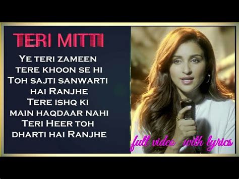 Tere Mitti Song Lyrics In Hindi - Ae meri zameen afsos nahi joh tere ...