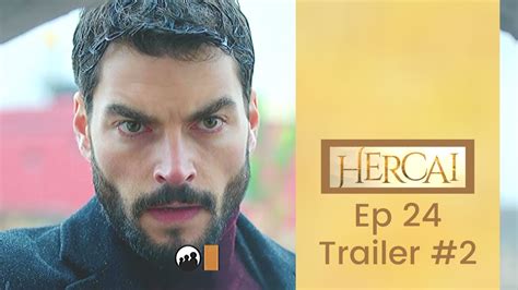 Hercai Ep 24 Trailer #2 Akin Akinozu English 2019 - YouTube