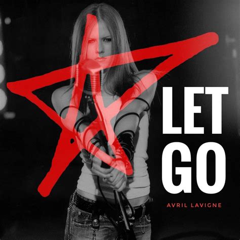 Let Go // Avril Lavigne