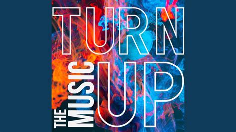 Turn The Music Up - YouTube