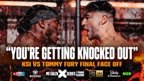 “YOU’RE GETTING KNOCKED OUT” - KSI AND TOMMY FURY FACE OFF FOR THE ...