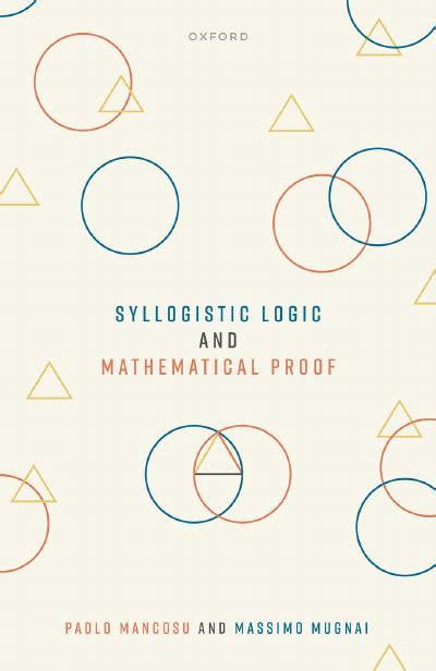 Syllogistic Logic and Mathematical Proof – CoderProg