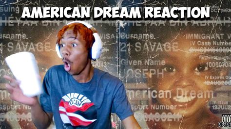 21 Savage- American Dream Reaction - YouTube