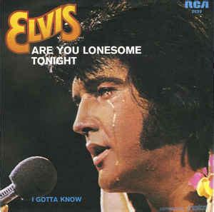 Elvis Presley – Are You Lonesome Tonight (1978, Vinyl) - Discogs