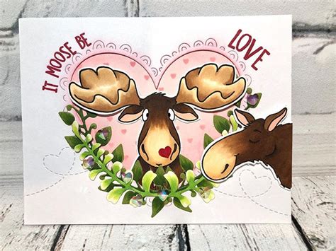 Karen on Instagram: “Here’s a Valentines Day card featuring the moose ...