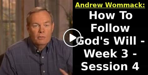 Andrew Wommack: (October-14-2022) How To Follow God's Will - Week 3 - Session 4