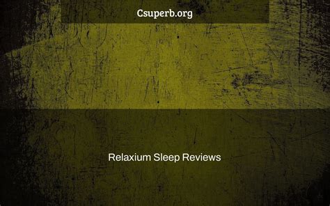 Relaxium Sleep Reviews - CSUPERB