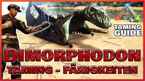 ARK TAMING GUIDE ★ Der Dimorphodon und seine Fähigkeiten | ARK: Survival Evolved | #Doctendo ...