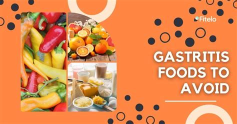 Gastritis Foods to Avoid: 7 Foods to Cross Off Your List - Fitelo