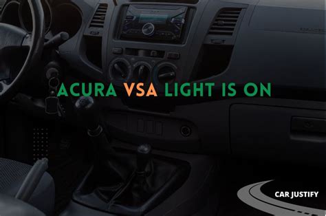 Acura VSA Light Is On – What to Do?