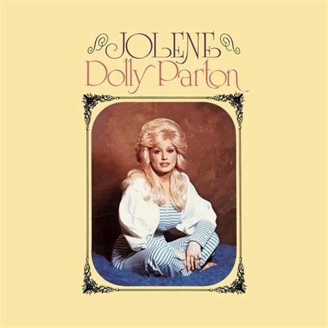 Dolly Parton - Jolene Lyrics and Tracklist | Genius